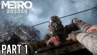 Metro Exodus Gameplay Part 1 &ndash; This Game Is INSANE! 🔥[4K 60FPS gameplay]