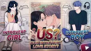 Introvert Us | Ek Emotional & Romantic Manhwa Explained in Hindi💘