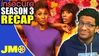 Insecure Season 3 Recap! (SPOILERS)
