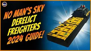 How To Find And Loot Derelict Freighters In No Man's Sky 2024
