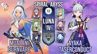 Mualani Burnvape x Ayaka Taserconduct | Spiral Abyss 6.3 / Luna IV | Genshin Impact
