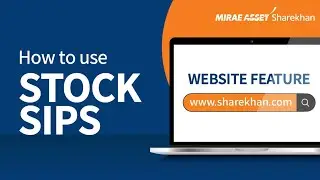 How to start and customize Stock SIPs effortlessly | Mirae Asset Sharekhan website features
