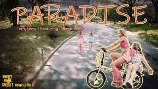 Paradise : JerryBerry ( featuring: Hlwan Yati Zaw )Out Now !