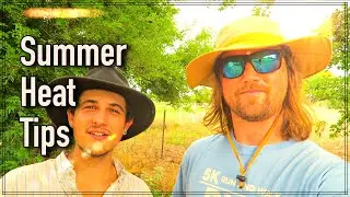 How to Survive Working in the Heat!!!