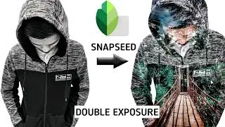 Snapseed tutorial double exposure effect / photo editing / snapseed tutorial