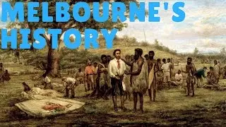 Melbourne's History
