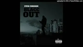 Fivio Foreign - BLACC OUT (Official Instrumental)