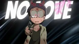 No Love X Nobita Attitude Status | Nobita Power | Nobita Edits | #attitude#nobita#shortsvideo