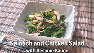 Spinach and Chicken Salad with Sesame Sauce - Noriko's Kitchen - Japanese Cooking 101