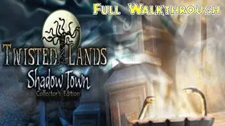 Let's Play - Twisted Lands 1 - Shadow Town - Full Walkthrough