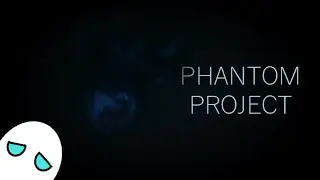 Alone In A Haunted Building | Phantom Project