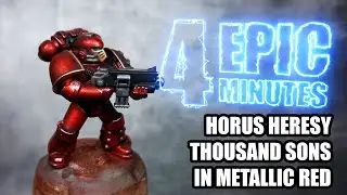 4 Epic Minutes - Horus Heresy Thousand Sons