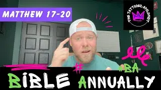 BA Bible Study: Matthew 17&ndash;20 EXPLAINED: Biblical Masculinity,  Sacrifice & Following Jesus Fully