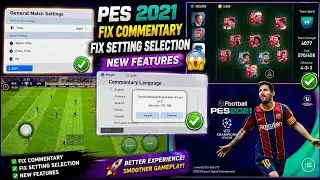 🔥 PES 2021 MOBILE UPDATE 2026 | FIX COMMENTARY + FIX SETTING SELECTION 😱 | NEW FEATURES!