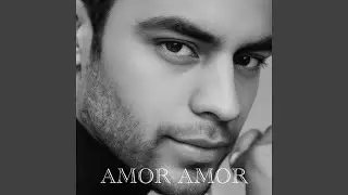 Amor, Amor