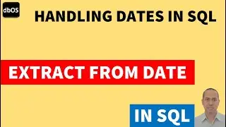 EXTRACT day, month, year from date | EXTRACT from date in SQL