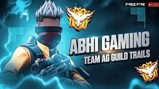 ABHI_GAMING_YT IS LIVE STREAM 🔴 TEAM AG GUILD TRIALS 1 V 1 😉