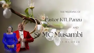The Wedding Celebration of Pastor KTL Panzu &Sr   MC Musambi Panzu | A Blessed Union part 3