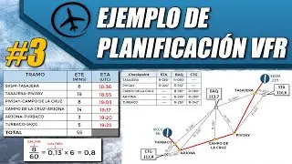 Planificando Ruta VFR (Parte 3)