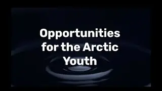 Radio Arctic: Opportunities for the Arctic Youth