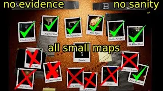 All Small Maps No Sanity No Evidence Phasmophobia