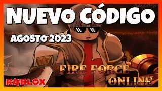 🔥NUEVO CÓDIGO activos de 🔥FIRE FORCE ONLINE🔥 Roblox en Agosto 2023 🔥 EMiLIOR