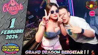 DJ MENYALA KALI!🎵 DJ OCAK 1 FEBRUARI 2026 At-Grand DRAGON