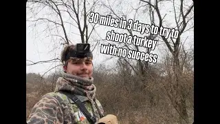 solo fall turkey hunt (3 days)
