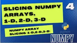 Python Numpy Array Functions and Slicing-Python Data Science and Big Data Tutorials