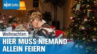 Gegen die Einsamkeit: Gemeinsam Weihnachten feiern beim DRK | NDR Info