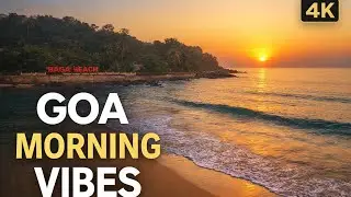 Baga Beach Goa Morning View 🌅 | 4K Cinematic Beach Video | sunrise | sunset |