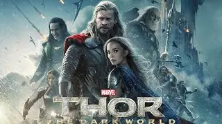 Thor: The Dark World 2013 Marvel Film | Thor 2 | Movie Review