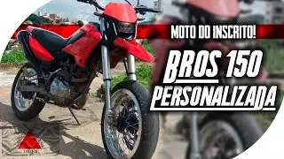 BROS 150 PERSONALIZADA COM SUSPENSÃO INVERTIDA DO INSCRITO - MG (Daniel Motovlog)