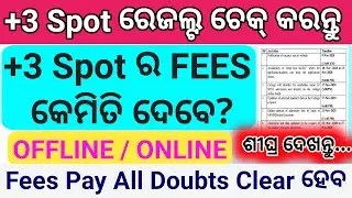 +3 Spot Fees Pay ONLINE. +3 Spot Selection Fees Pay ONLINE. How to Fees pay +3 Spot Selection Online