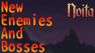 【noita】新たな敵と戦う長い旅が始まる【New Enemies And Bosses Mod】【4日目】【ネタバレ禁止】
