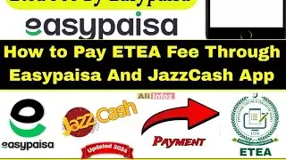 How to pay Etea fee through easypisa and jazzcash app in 2024 || please for you and viral