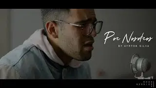 Por nosotros - Ayrton Silva