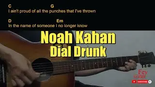Noah Kahan - Dial Drunk Guitar Chords cover