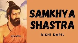 Samkhya Darshan I सांख्य दर्शन I Life of Maharishi Kapila