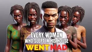 Every Woman Who Slept In His House Went Mad | Nigerian Horror Story