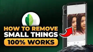 How To Remove Small Things in Snapseed (100% WORKS) | FAST & EASY | NO Yapping, To The Point!