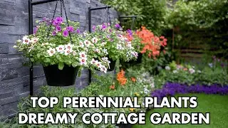 🌷🌼 Top Perennial Plants for a Dreamy Cottage Garden | Easy-Care Flowers for Year-Round Beauty