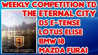 Asphalt 9 - Weekly Competition - THE ETERNAL CITY Touchdrive 10% with DS, Elise, BMW, Furai