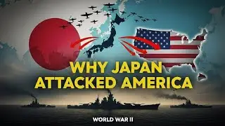 Why Japan Attacked America — Knowing They’d Lose