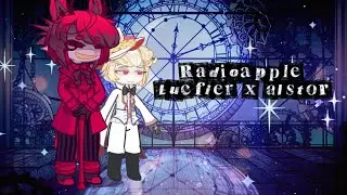 Radioapple lucfier x alstor (gacha life 2) plz like this took me 48 hours 