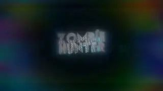 Zombie Hunter intro
