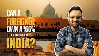 How NRI and Foreign Nationals can Start Company in India?