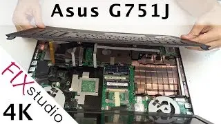 Asus G751J - disassemble [4K]