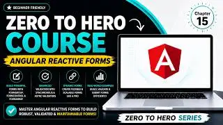Reactive Forms | Building Dynamic and Interactive Forms with Ease | Angular Zero to Hero