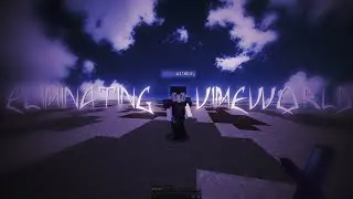 ELIMINATING VIMEWORLD / FUNNY MOMENTS